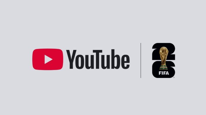 FIFA Partners with YouTube to Expand World Cup 2026 Coverage.